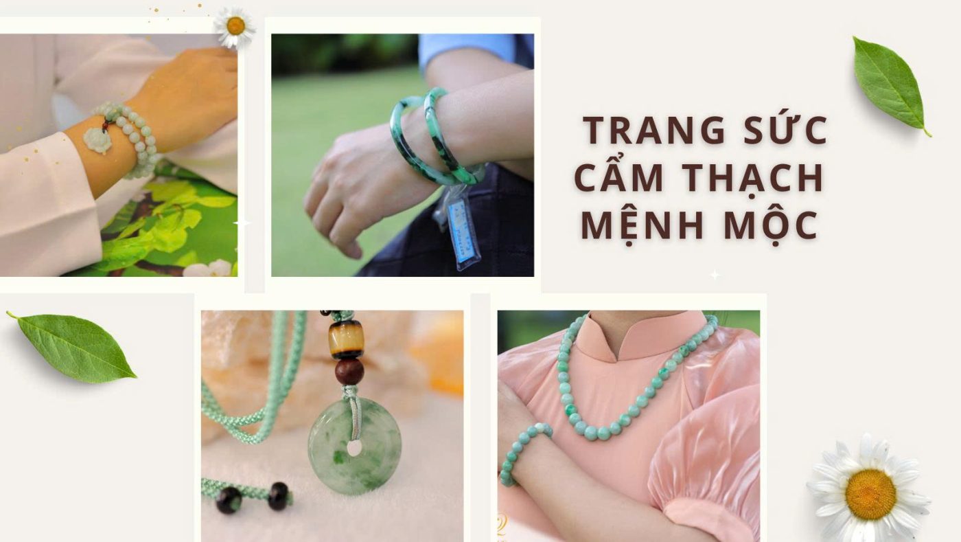 Những Điều Cần Biết Khi Chọn Mua Trang Sức Mệnh Mộc