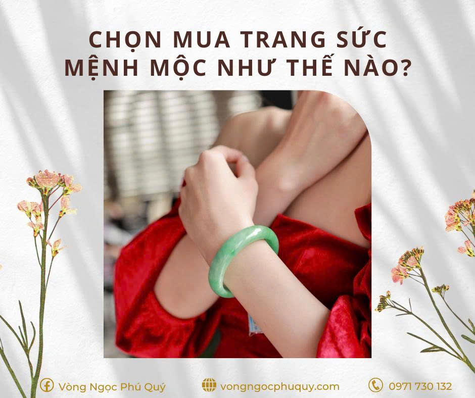 Những Điều Cần Biết Khi Chọn Mua Trang Sức Mệnh Mộc